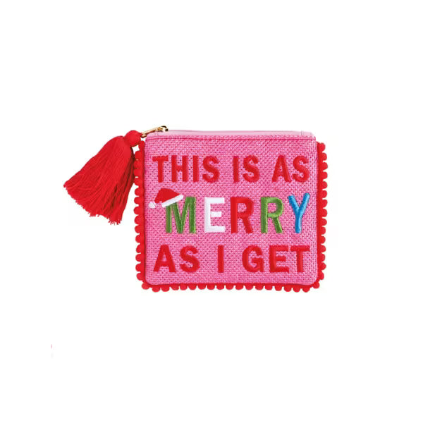 Pink pouch with text 'THIS IS AS MERRY AS I GET' and a red tassel on a white background